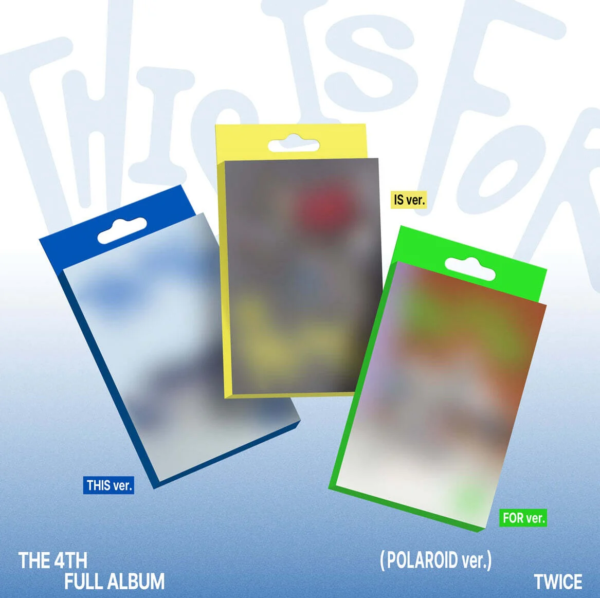 TWICE - 4TH ALBUM [THIS IS FOR] (POLAROID VER.) (3 VERSIONS) - Image 2